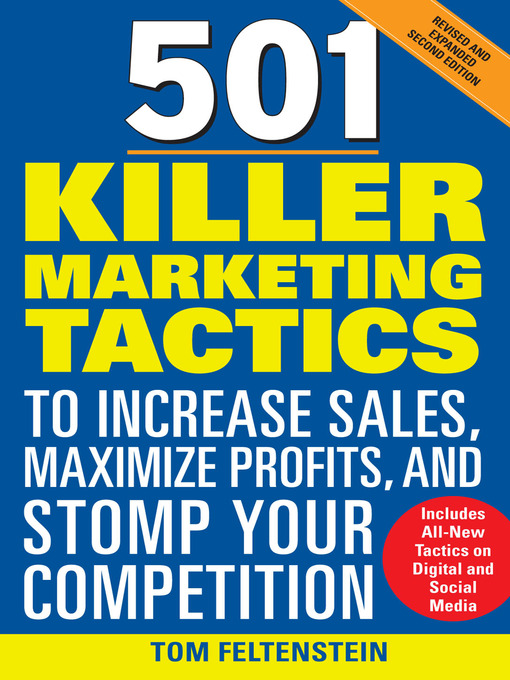 Title details for 501 Killer Marketing Tactics to Increase Sales, Maximize Profits, and Stomp Your Competition by Tom Feltenstein - Available